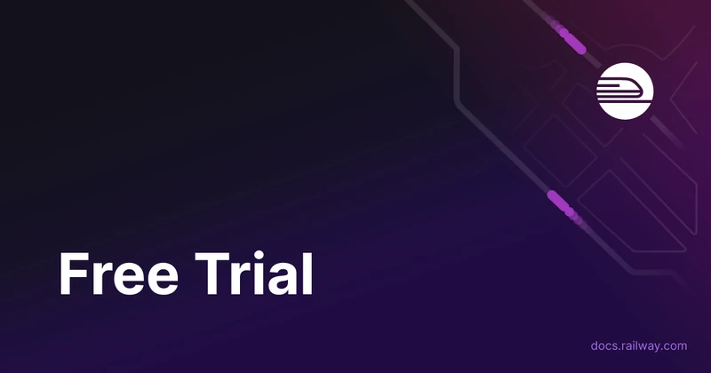 Railway Docs Free Trial pricing page showing the one-time five-dollar credit grant, 30-day expiry, and trial-account resource limits