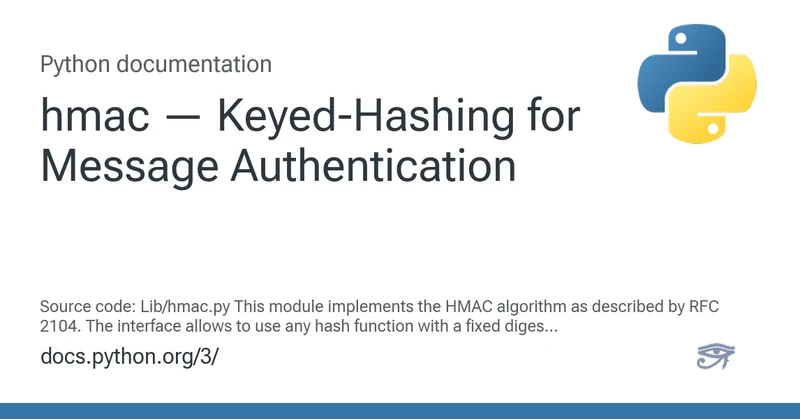 Python 3.14 docs social preview card for the hmac module page showing the library hmac heading and Python documentation branding, used as the canonical reference for the constant-time HMAC-SHA1 comparison helper in signing.py