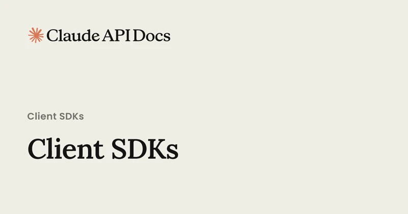 Anthropic API client SDKs documentation page on docs.claude.com showing the Python install command, the minimum messages.create example, and the ANTHROPIC_API_KEY environment variable