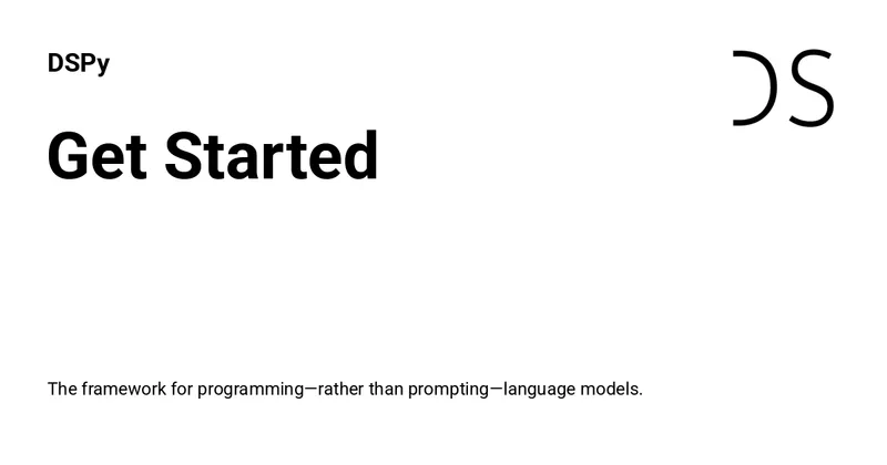 DSPy project home page from dspy.ai showing the declarative-self-improving-Python framework's positioning and core concepts