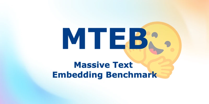 Hugging Face MTEB benchmark thumbnail, a stylised graphic representing the Massive Text Embedding Benchmark suite which evaluates embedding models across 58 datasets and 8 task types