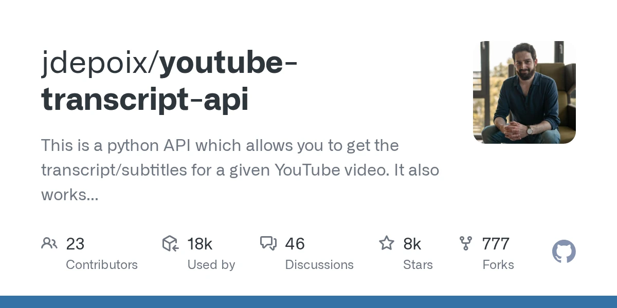 youtube-transcript-api GitHub repository README showing the Python library that powers the transcript fetch step of this tutorial